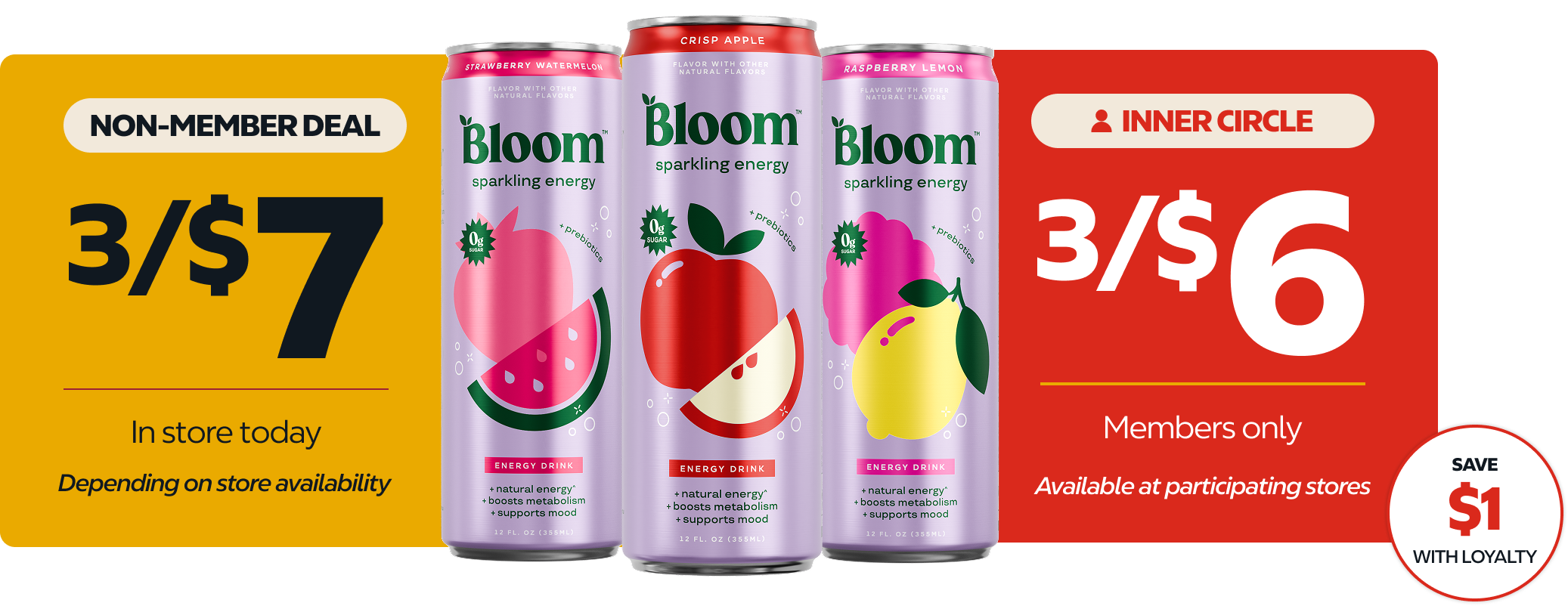 Bloom Sparkling Energy deal: 3 for $7 for non-members and 3 for $6 for Inner Circle members, shown with Strawberry Watermelon, Crisp Apple and Raspberry Lemon cans