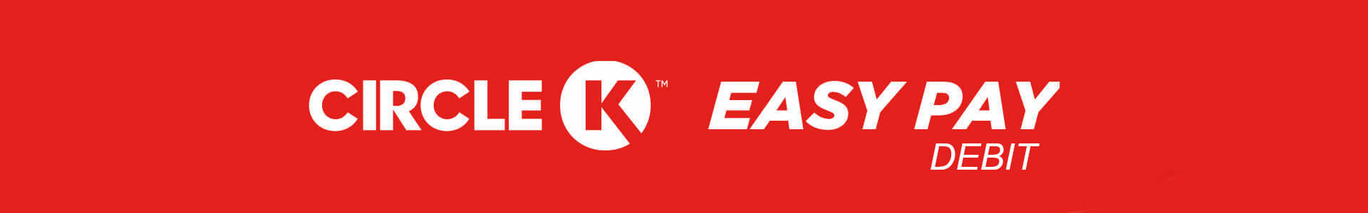 Circle K Easy Pay - save $0.10 per gallon